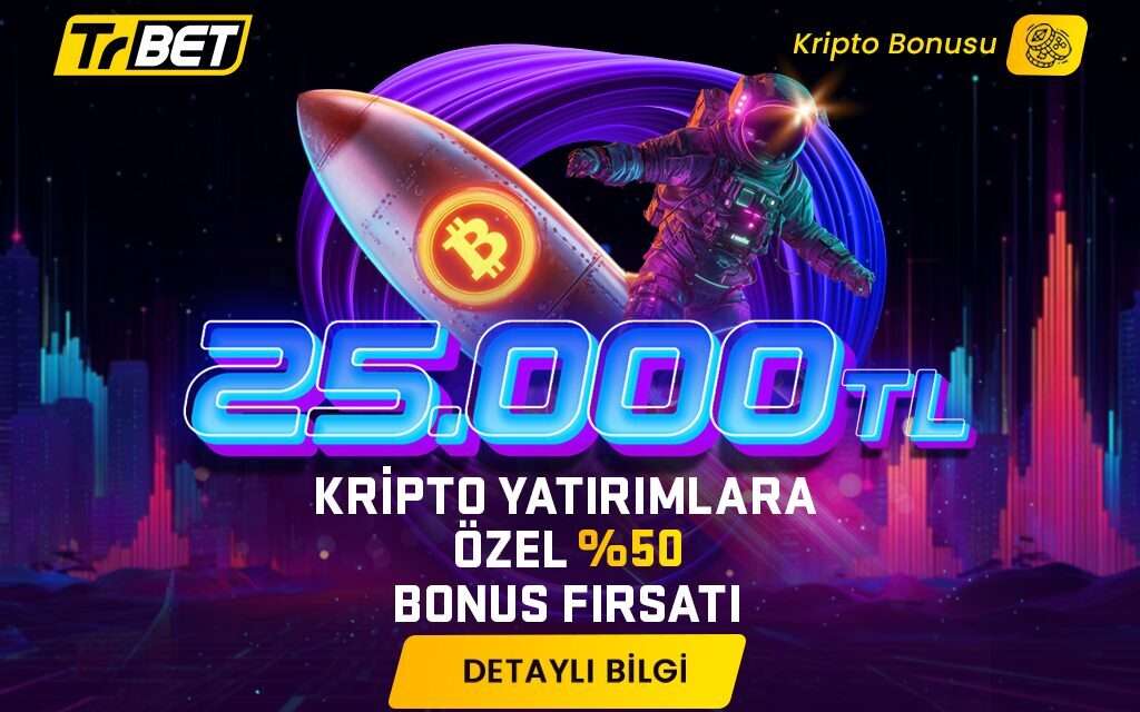 TrBet 25.000 TL’ye kadar %50 Kripto Bonusu
