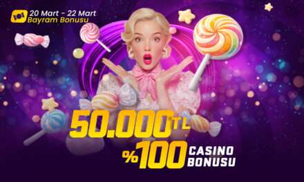 Bayrama Özel 50.000 TL’ye kadar %100 Casino Bonusu