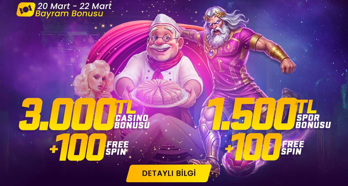 Bayrama Özel %200 Bonus + 100 Free Spin